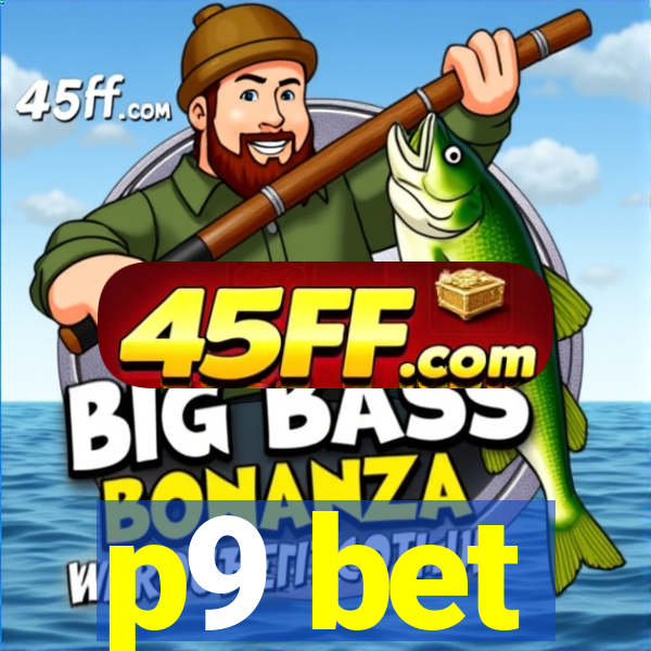 p9 bet